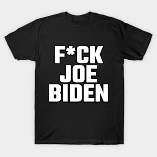 Fuck Joe Biden 2020 T-Shirt